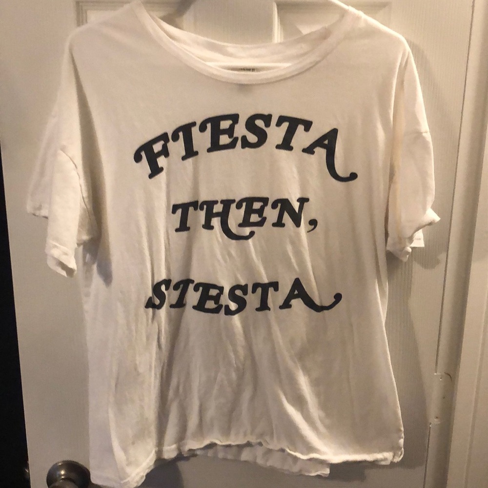 Fiesta Then, Siesta T-Shirt